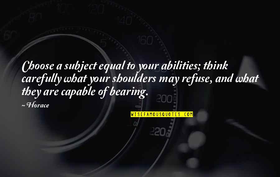 Razna Slova Quotes By Horace: Choose a subject equal to your abilities; think Razna Slova Quotes By Horace: Choose a subject equal to your abilities; think