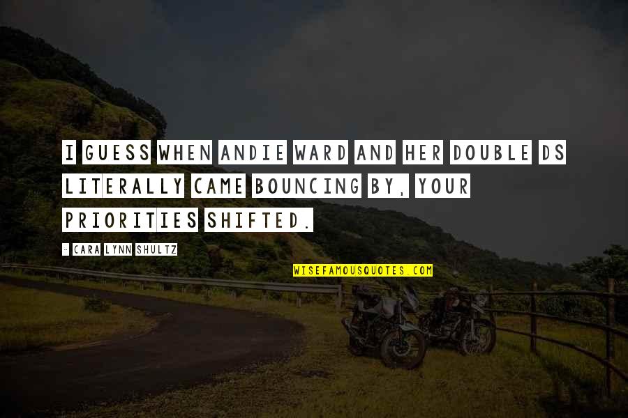 Razonamiento Verbal Quotes By Cara Lynn Shultz: I guess when Andie Ward and her double Razonamiento Verbal Quotes By Cara Lynn Shultz: I guess when Andie Ward and her double