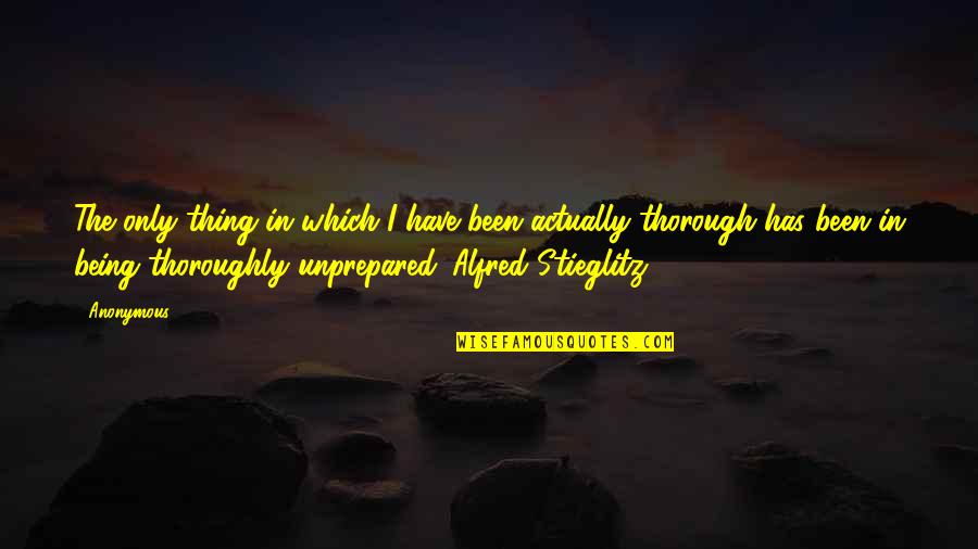 Rc Stories Ig Quotes By Anonymous: The only thing in which I have been Rc Stories Ig Quotes By Anonymous: The only thing in which I have been