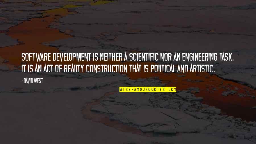 Re Blocked Bowel Quotes By David West: Software development is neither a scientific nor an Re Blocked Bowel Quotes By David West: Software development is neither a scientific nor an