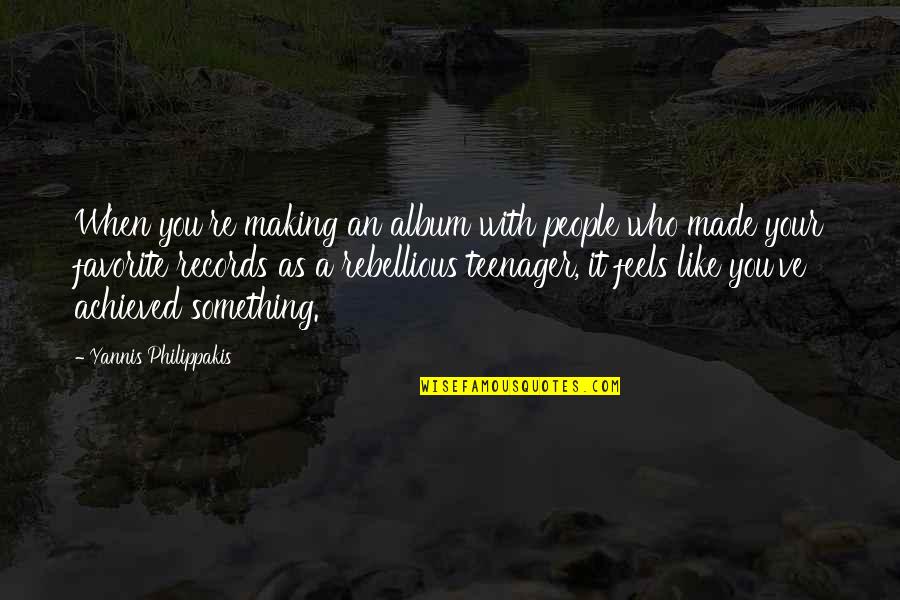 Re Records Quotes By Yannis Philippakis: When you're making an album with people who