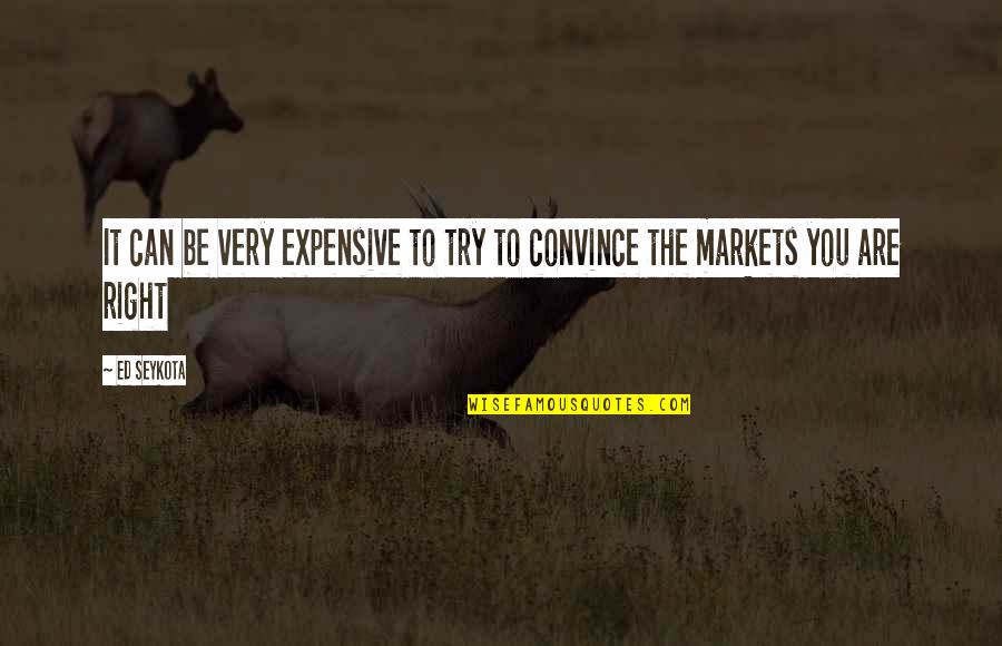 Re Vivos Therapeutics Quotes By Ed Seykota: It can be very expensive to try to