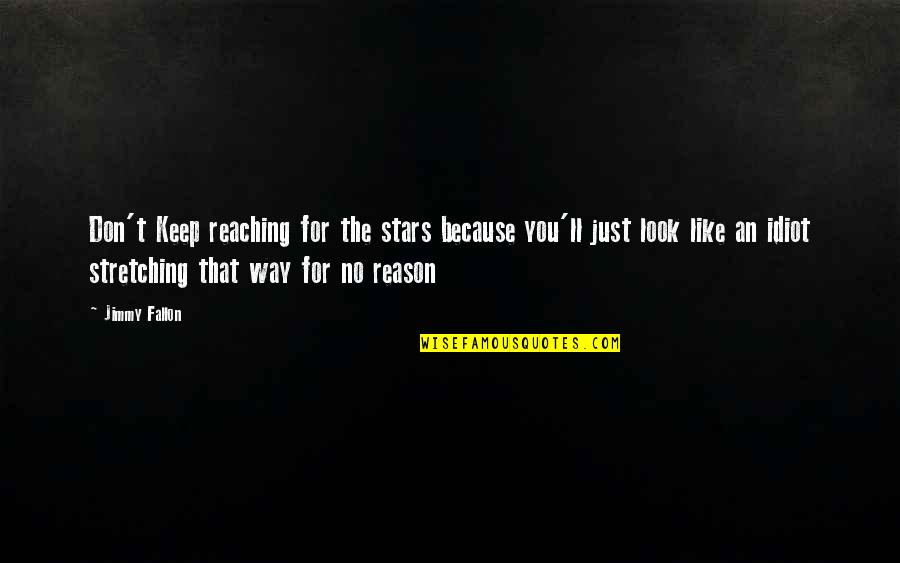 Reaching For The Stars Quotes Top 24 Famous Quotes About Reaching For The Stars
