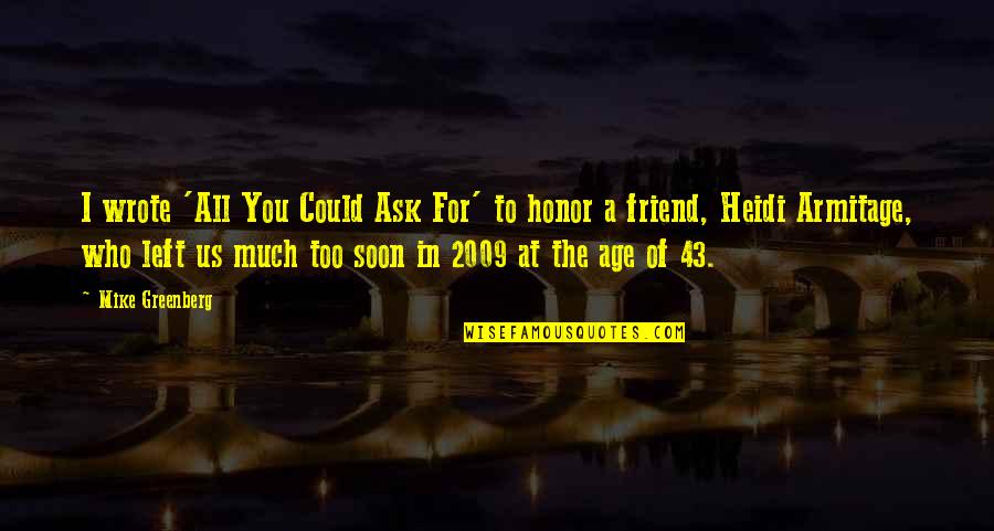 Reaching Personal Goals Quotes By Mike Greenberg: I wrote 'All You Could Ask For' to