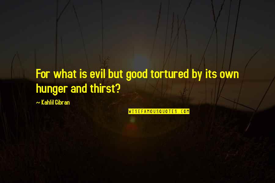 Reacts To A Punch Crossword Clue Quotes By Kahlil Gibran: For what is evil but good tortured by Reacts To A Punch Crossword Clue Quotes By Kahlil Gibran: For what is evil but good tortured by