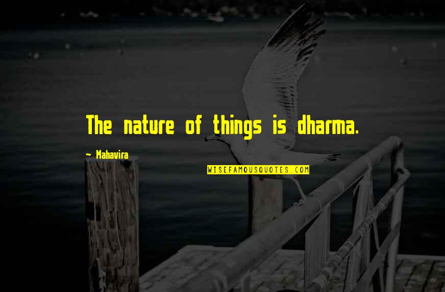 Reading Dr Seuss Quotes By Mahavira: The nature of things is dharma. Reading Dr Seuss Quotes By Mahavira: The nature of things is dharma.