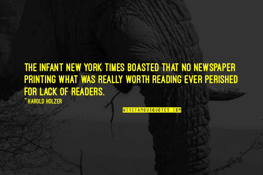 Reading Newspaper Quotes By Harold Holzer: The infant New York Times boasted that no