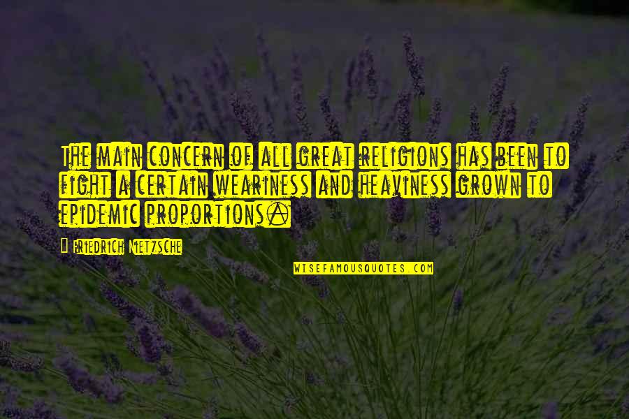 Ready For War Quotes By Friedrich Nietzsche: The main concern of all great religions has Ready For War Quotes By Friedrich Nietzsche: The main concern of all great religions has