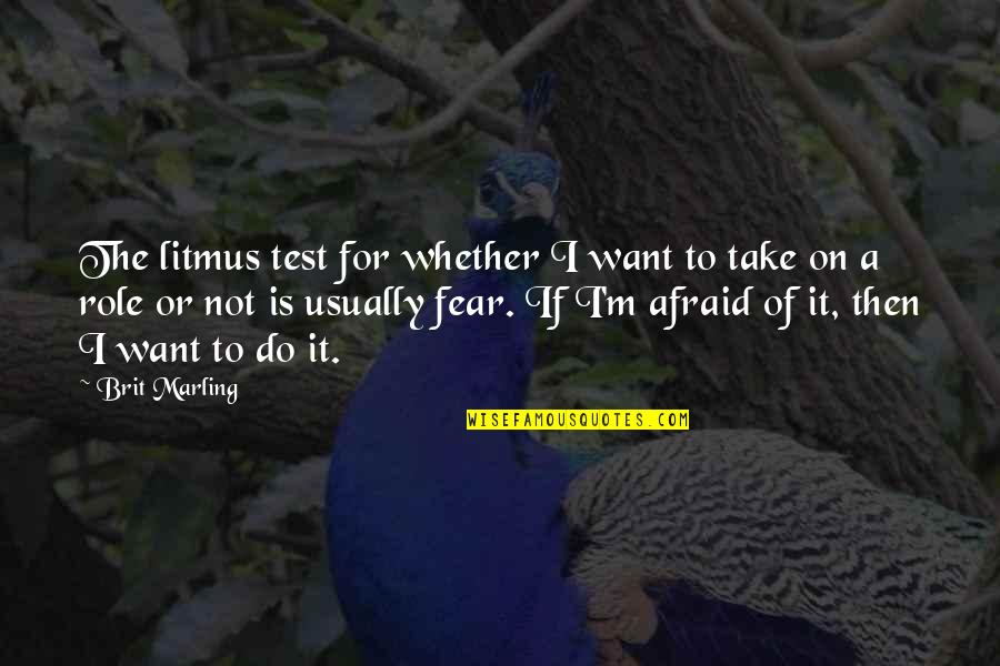Ready Or Not 2019 Movie Quotes By Brit Marling: The litmus test for whether I want to Ready Or Not 2019 Movie Quotes By Brit Marling: The litmus test for whether I want to