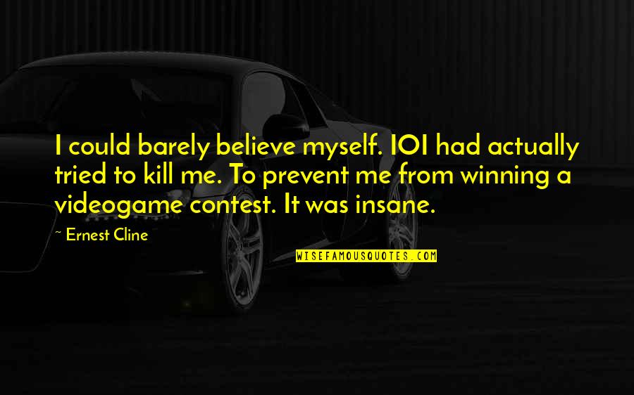 Ready Player Quotes By Ernest Cline: I could barely believe myself. IOI had actually Ready Player Quotes By Ernest Cline: I could barely believe myself. IOI had actually
