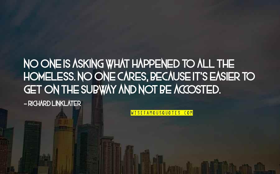 Reagan Balfour Quotes By Richard Linklater: No one is asking what happened to all Reagan Balfour Quotes By Richard Linklater: No one is asking what happened to all