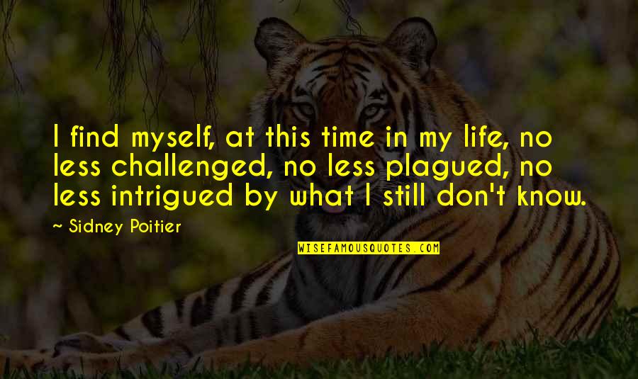 Reaganism Died Quotes By Sidney Poitier: I find myself, at this time in my Reaganism Died Quotes By Sidney Poitier: I find myself, at this time in my