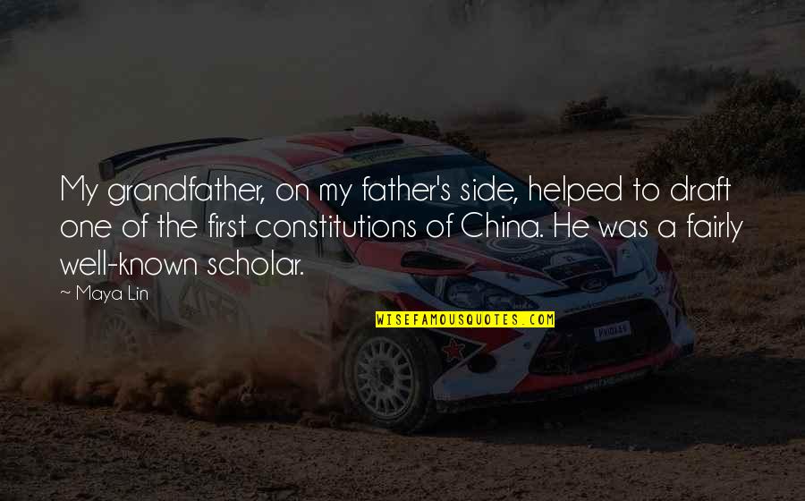 Real Life Meme Quotes By Maya Lin: My grandfather, on my father's side, helped to Real Life Meme Quotes By Maya Lin: My grandfather, on my father's side, helped to