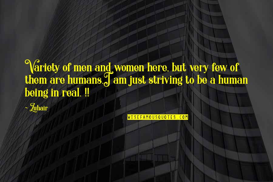 Real Women Quotes By Zuhair: Variety of men and women here, but very