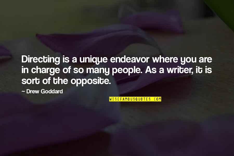 Realignment Government Quotes By Drew Goddard: Directing is a unique endeavor where you are Realignment Government Quotes By Drew Goddard: Directing is a unique endeavor where you are