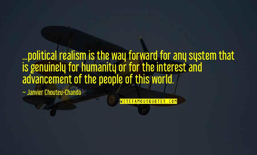 Realism's Quotes By Janvier Chouteu-Chando: ...political realism is the way forward for any
