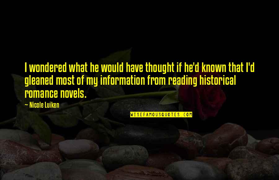 Realizando Um Quotes By Nicole Luiken: I wondered what he would have thought if Realizando Um Quotes By Nicole Luiken: I wondered what he would have thought if