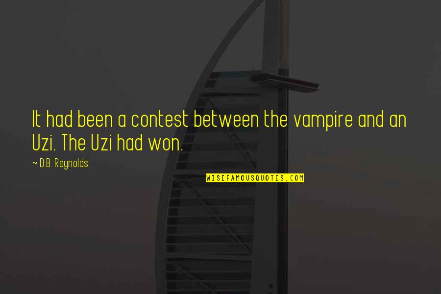 Realizingt Quotes By D.B. Reynolds: It had been a contest between the vampire