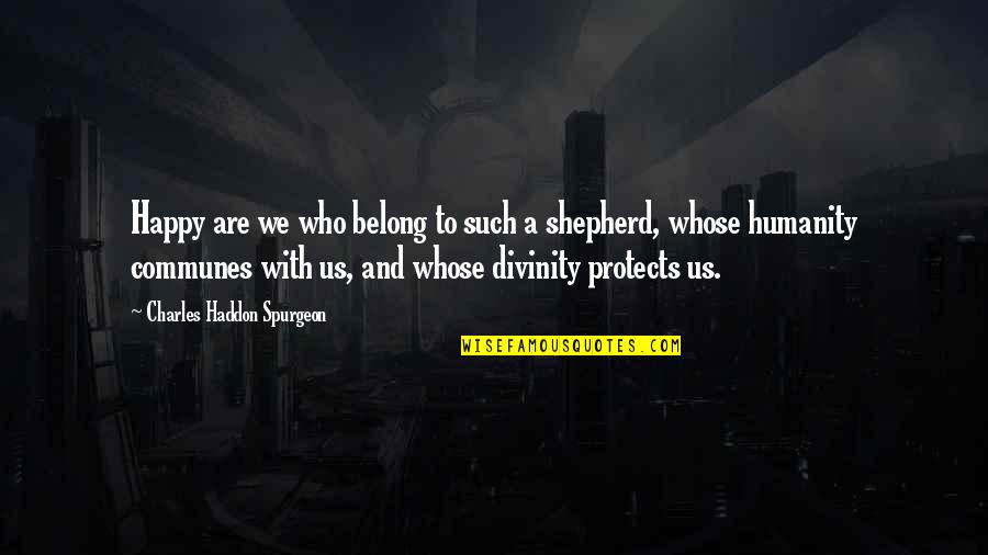 Realizzazione Logo Quotes By Charles Haddon Spurgeon: Happy are we who belong to such a Realizzazione Logo Quotes By Charles Haddon Spurgeon: Happy are we who belong to such a