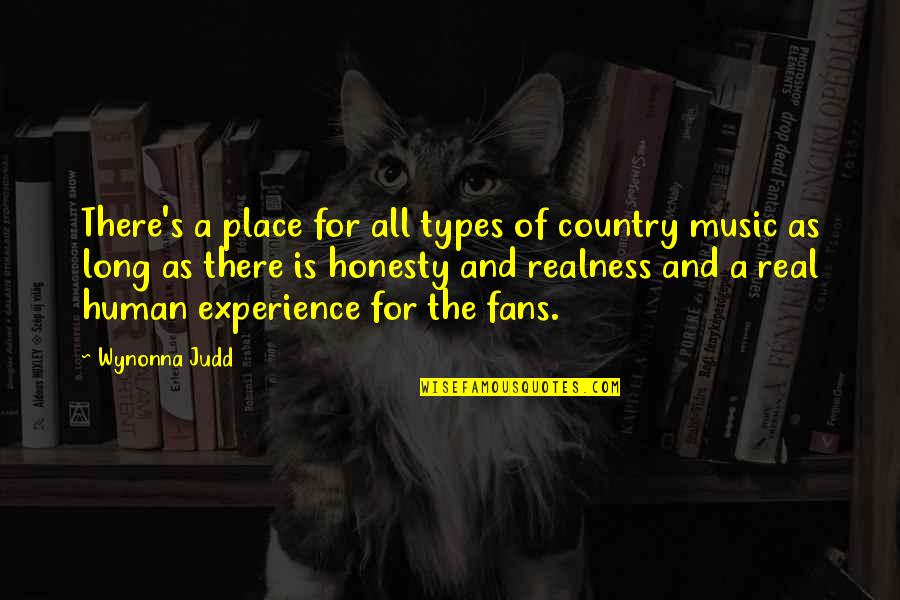 Realness Quotes By Wynonna Judd: There's a place for all types of country