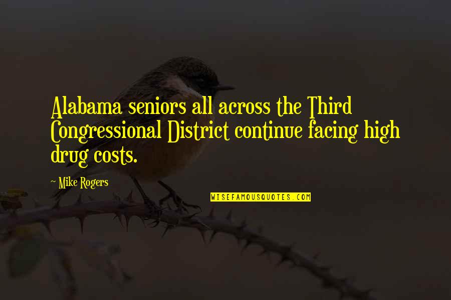 Reaper Devil Quotes By Mike Rogers: Alabama seniors all across the Third Congressional District