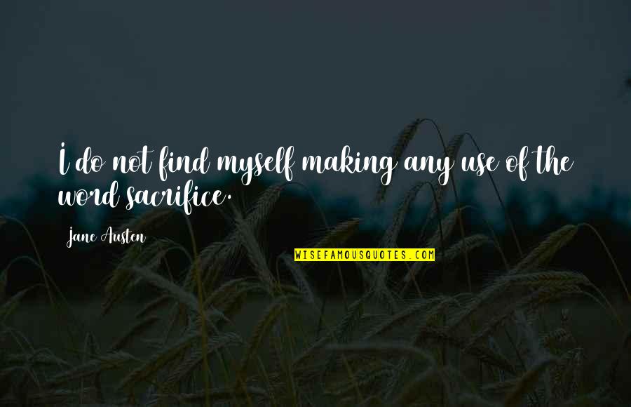 Reapportionments In 2020 Quotes By Jane Austen: I do not find myself making any use