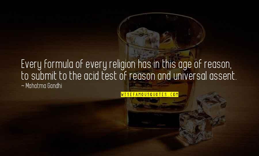 Reason And Religion Quotes By Mahatma Gandhi: Every formula of every religion has in this