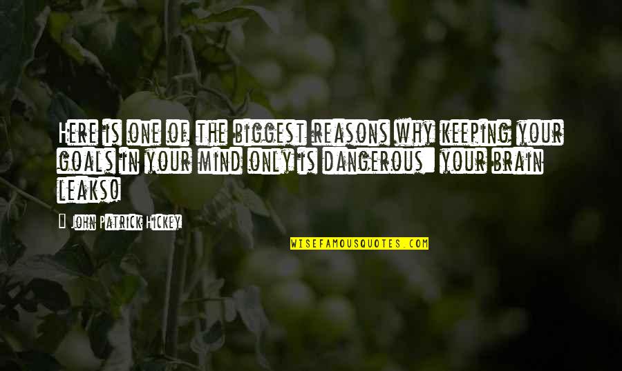 Reasons Why Quotes By John Patrick Hickey: Here is one of the biggest reasons why Reasons Why Quotes By John Patrick Hickey: Here is one of the biggest reasons why