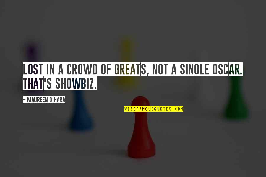 Reavey Solicitors Quotes By Maureen O'Hara: Lost in a crowd of greats, not a Reavey Solicitors Quotes By Maureen O'Hara: Lost in a crowd of greats, not a