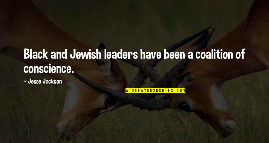 Rebirths Fix Quotes By Jesse Jackson: Black and Jewish leaders have been a coalition