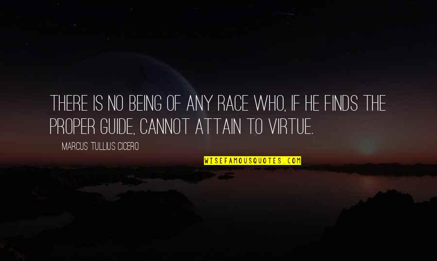 Reboot Hexadecimal Quotes By Marcus Tullius Cicero: There is no being of any race who,