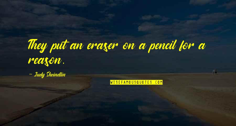 Receive Free Daily Quotes By Judy Sheindlin: They put an eraser on a pencil for Receive Free Daily Quotes By Judy Sheindlin: They put an eraser on a pencil for