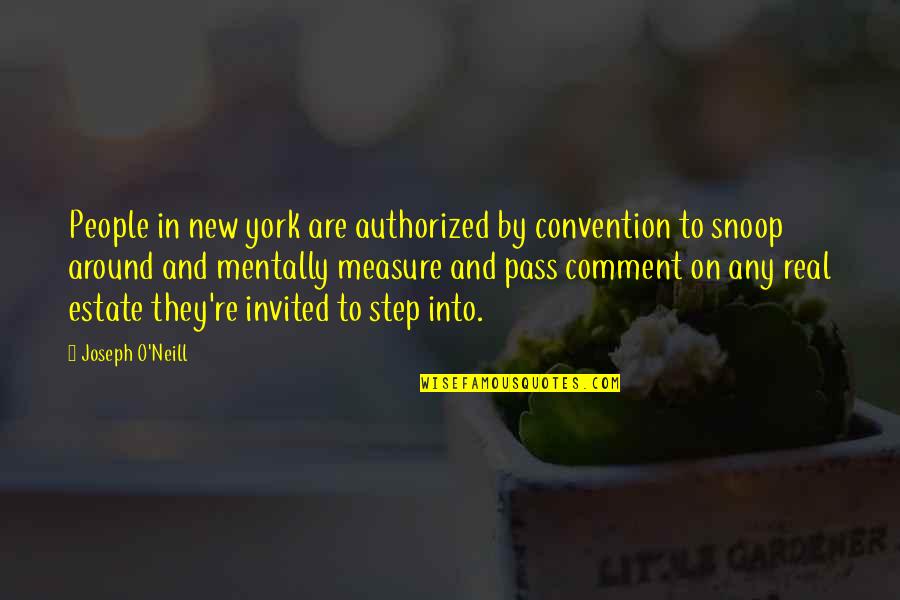Rechten Kuleuven Quotes By Joseph O'Neill: People in new york are authorized by convention Rechten Kuleuven Quotes By Joseph O'Neill: People in new york are authorized by convention