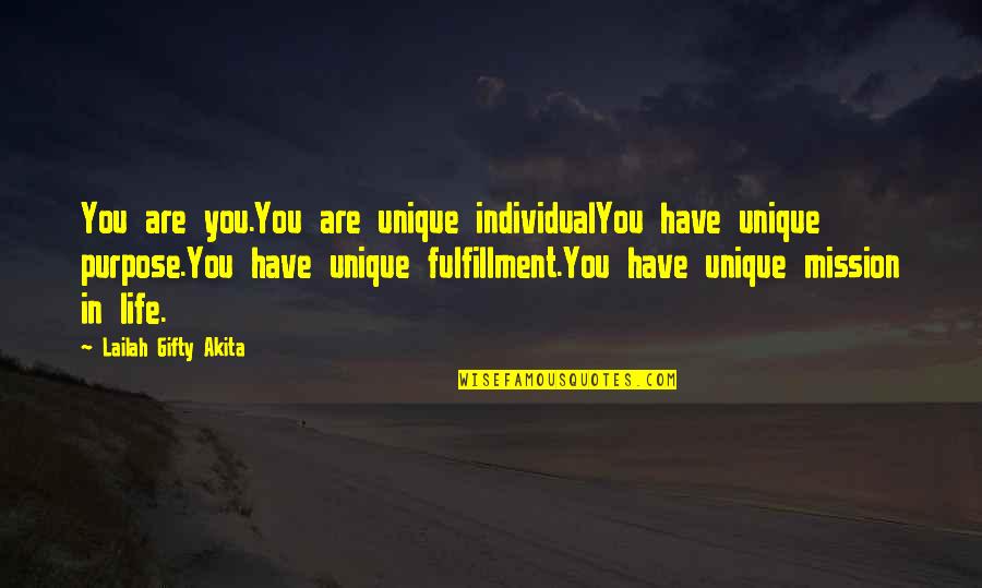 Recibos Utu Quotes By Lailah Gifty Akita: You are you.You are unique individualYou have unique Recibos Utu Quotes By Lailah Gifty Akita: You are you.You are unique individualYou have unique