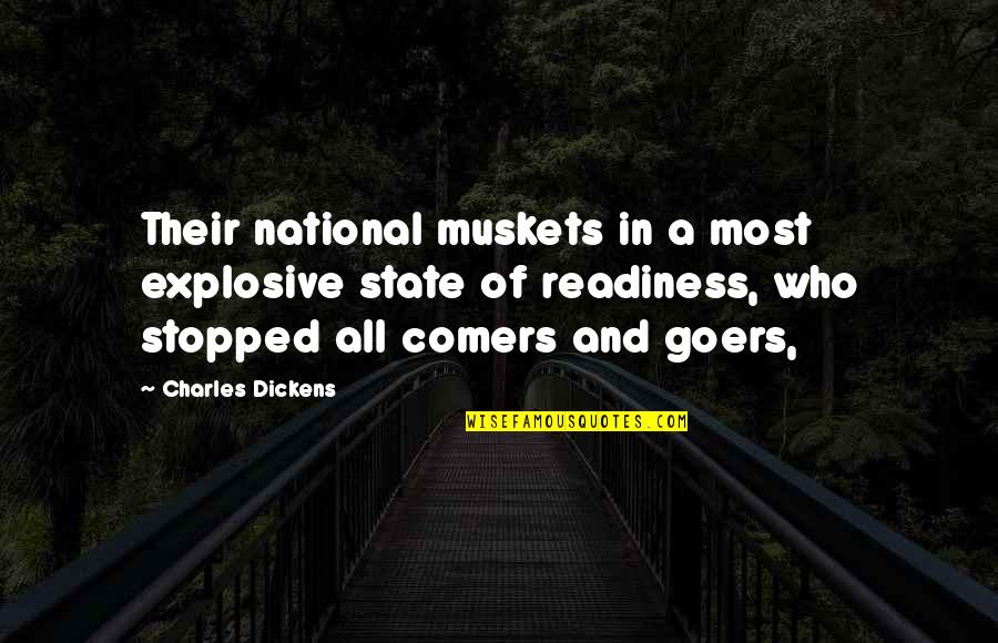 Recipe Books Quotes By Charles Dickens: Their national muskets in a most explosive state