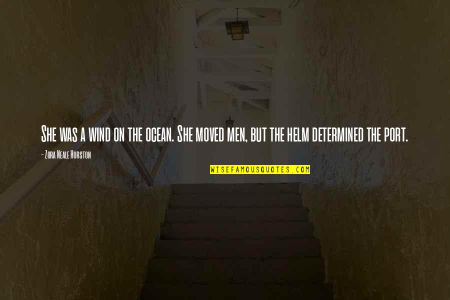 Reclamartion Quotes By Zora Neale Hurston: She was a wind on the ocean. She Reclamartion Quotes By Zora Neale Hurston: She was a wind on the ocean. She