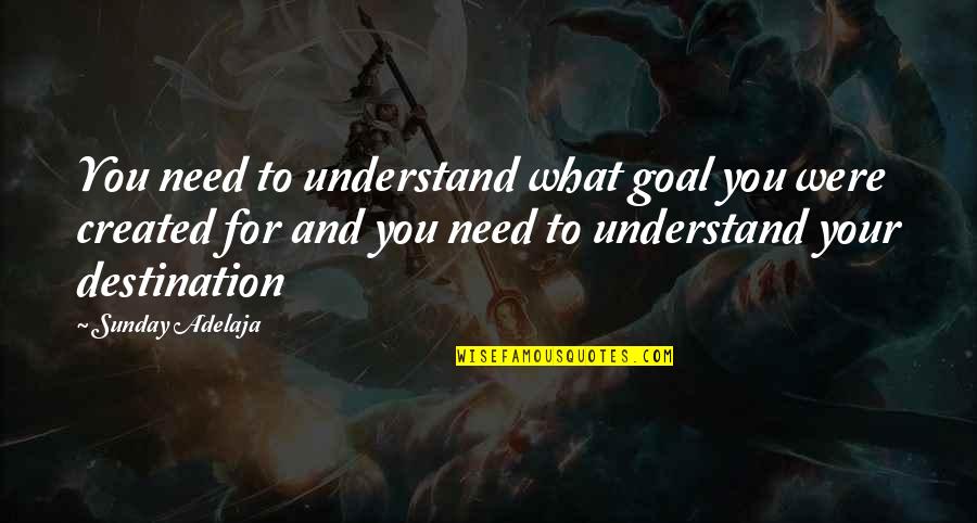 Reclassify Quotes By Sunday Adelaja: You need to understand what goal you were