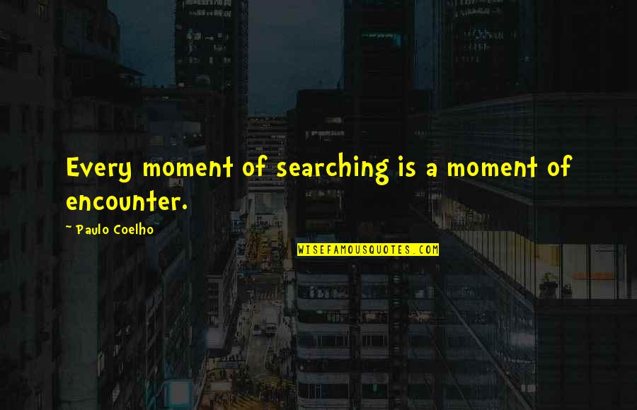 Recluses Crossword Quotes By Paulo Coelho: Every moment of searching is a moment of Recluses Crossword Quotes By Paulo Coelho: Every moment of searching is a moment of