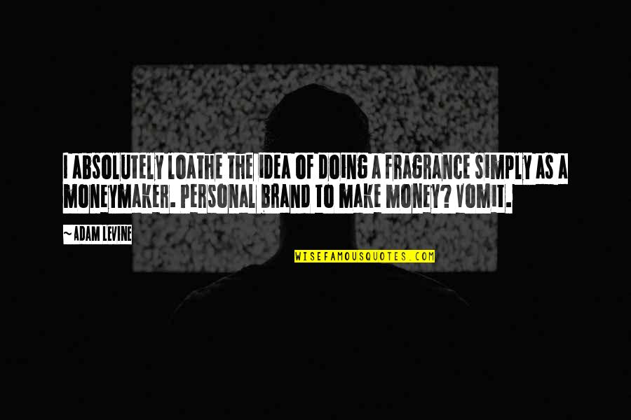 Reconciliar Al Quotes By Adam Levine: I absolutely loathe the idea of doing a Reconciliar Al Quotes By Adam Levine: I absolutely loathe the idea of doing a