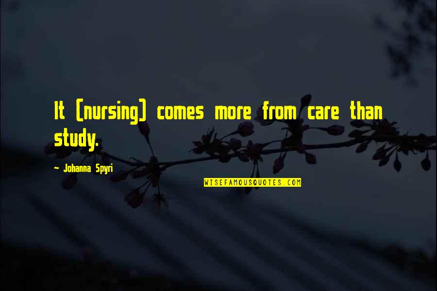 Reconnoiter Pronounce Quotes By Johanna Spyri: It (nursing) comes more from care than study. Reconnoiter Pronounce Quotes By Johanna Spyri: It (nursing) comes more from care than study.