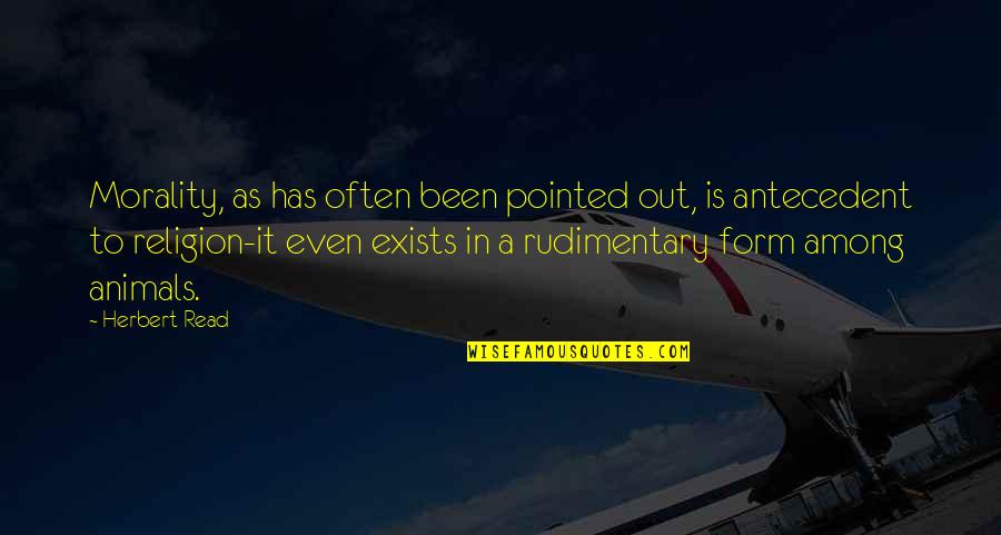 Record Breaker Quotes By Herbert Read: Morality, as has often been pointed out, is Record Breaker Quotes By Herbert Read: Morality, as has often been pointed out, is