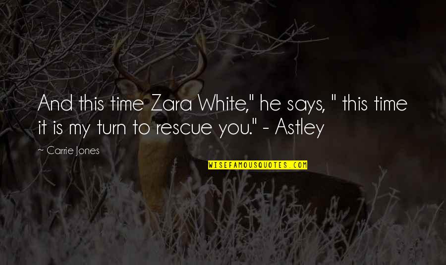 Recorded Movie Quotes By Carrie Jones: And this time Zara White," he says, "
