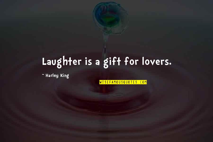 Rectified Tile Quotes By Harley King: Laughter is a gift for lovers. Rectified Tile Quotes By Harley King: Laughter is a gift for lovers.