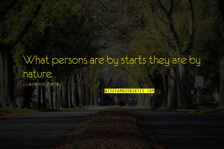 Recurring Events Quotes By Laurence Sterne: What persons are by starts they are by