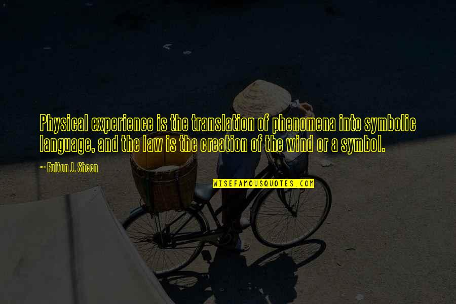 Recycling Tagalog Quotes By Fulton J. Sheen: Physical experience is the translation of phenomena into Recycling Tagalog Quotes By Fulton J. Sheen: Physical experience is the translation of phenomena into