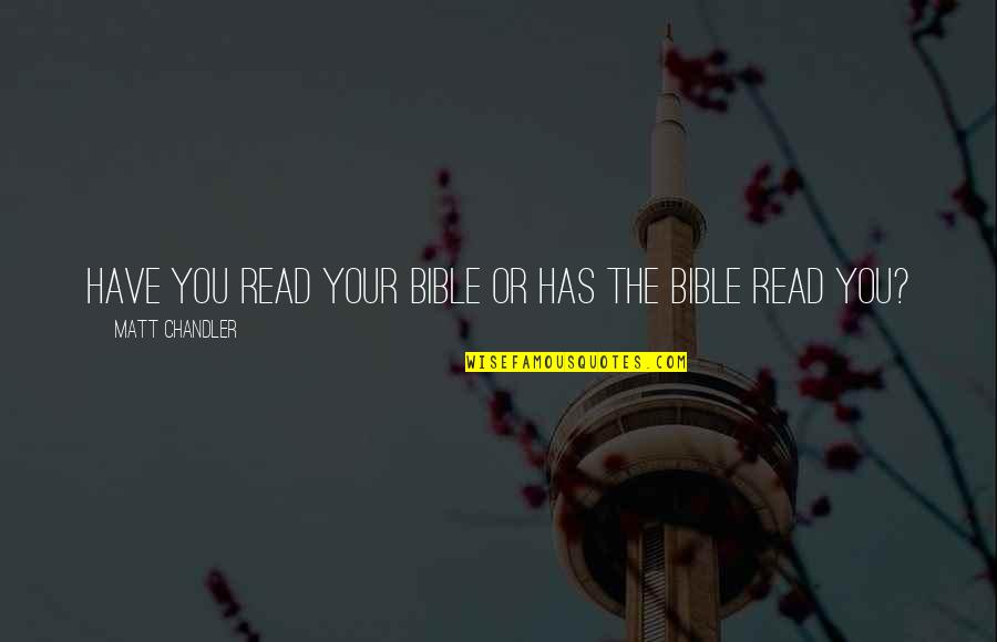 Recycling Tagalog Quotes By Matt Chandler: Have you read your Bible or has the Recycling Tagalog Quotes By Matt Chandler: Have you read your Bible or has the