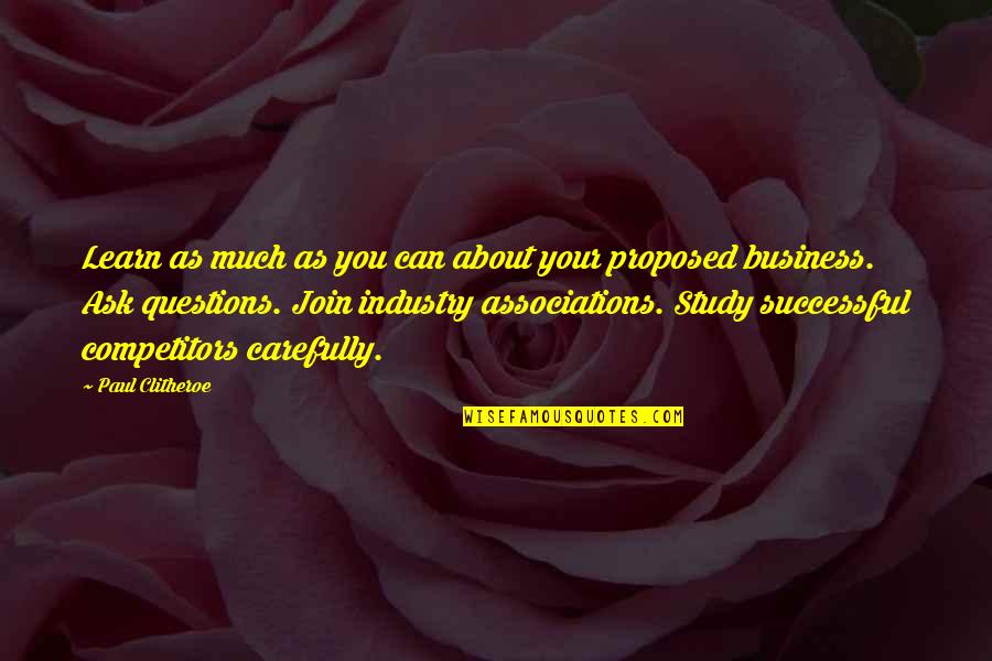 Red Cards Quotes By Paul Clitheroe: Learn as much as you can about your Red Cards Quotes By Paul Clitheroe: Learn as much as you can about your