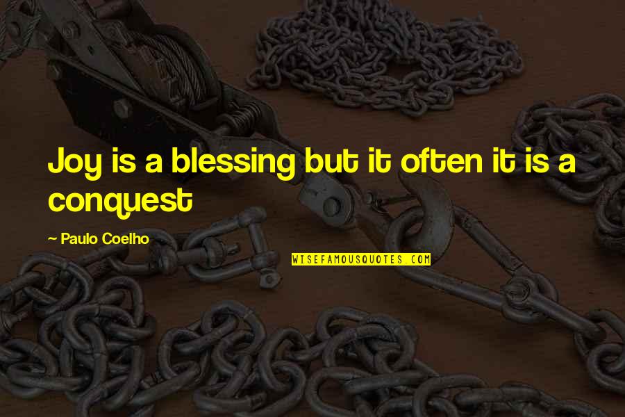 Red Dot Music Quotes By Paulo Coelho: Joy is a blessing but it often it Red Dot Music Quotes By Paulo Coelho: Joy is a blessing but it often it