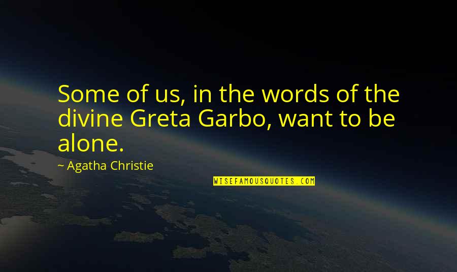 Red Maple Quotes By Agatha Christie: Some of us, in the words of the