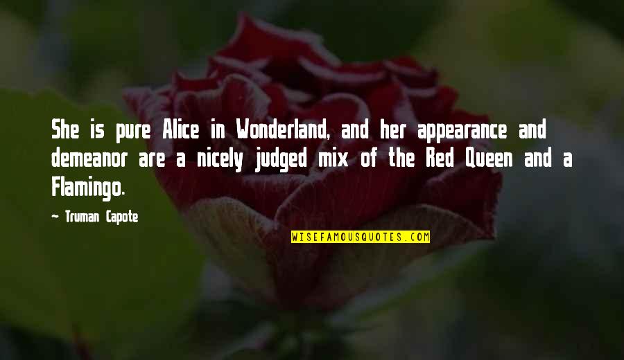 Red Rider Quotes By Truman Capote: She is pure Alice in Wonderland, and her Red Rider Quotes By Truman Capote: She is pure Alice in Wonderland, and her